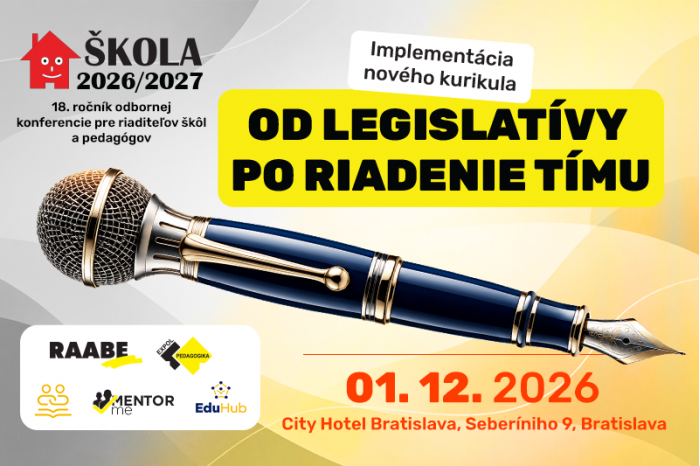 Už 18. ročník konferencie ŠKOLA 2026/2027 sa blíži   